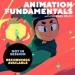 Animation Fundamentals with Michael Relth
