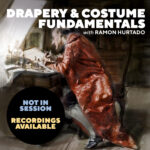 Drapery & Costume Fundamentals with Ramon Hurtado