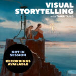 Visual Storytelling with Tahir Tanis