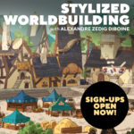 Stylized Worldbuilding with Alexandre “Zedig” Diboine