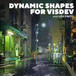 Dynamic Shapes for VisDev with Léa Pinto
